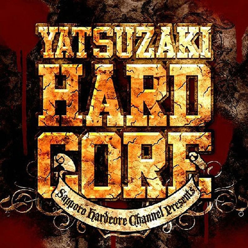 YATSUZAKI HARDCORE | HARDCORE TANO*C CREW,Notebook Records