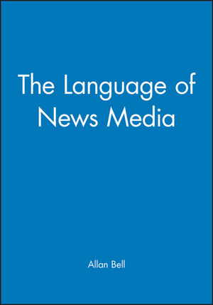 The Language of News Media | Wiley