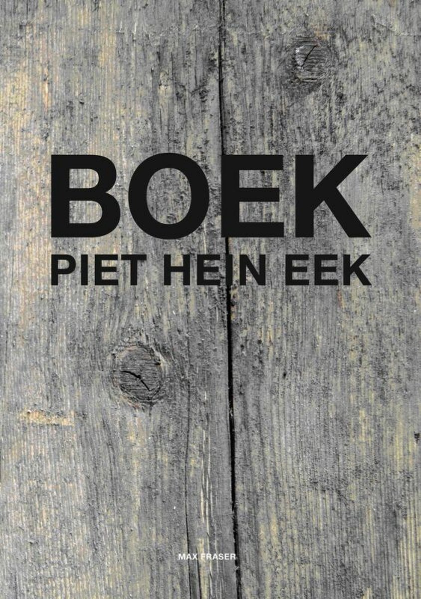Piet Hein Eek 1990-2006 - Boek over ontwerper en zijn werk | bol