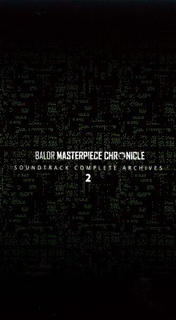 BALDR MASTERPIECE CHRONICLE Complete Vocal Collection & Soundtrack