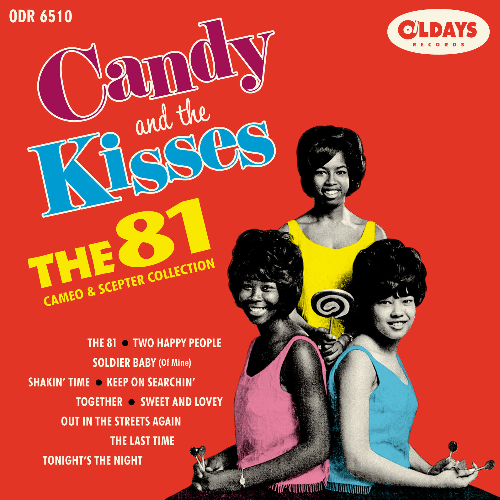 芽瑠璃堂 ＞ キャンディ・アンド・ザ・キッセズ 『ザ・81：カメオ