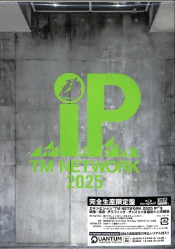 芽瑠璃堂 ＞ TM NETWORK 『TM Network 2025 IP』MHXL178-80