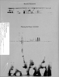 芽瑠璃堂 ＞ 坂本龍一 『Ryuichi Sakamoto: Playing The Piano