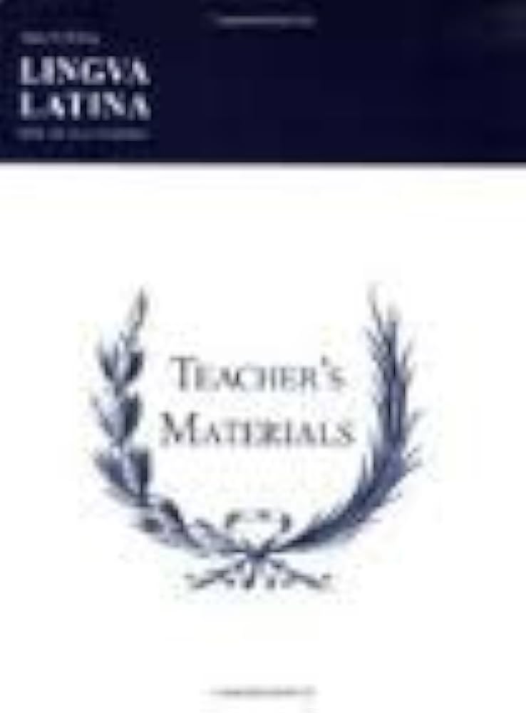 Amazon.co.jp: Lingua Latina Per Se Illustrata: Teachers' Materials
