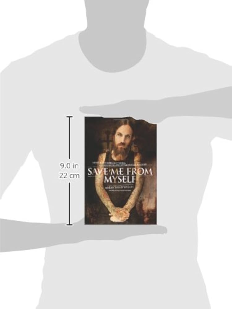Save Me from Myself: How I Found God, Quit Korn, Kicked Drugs, and