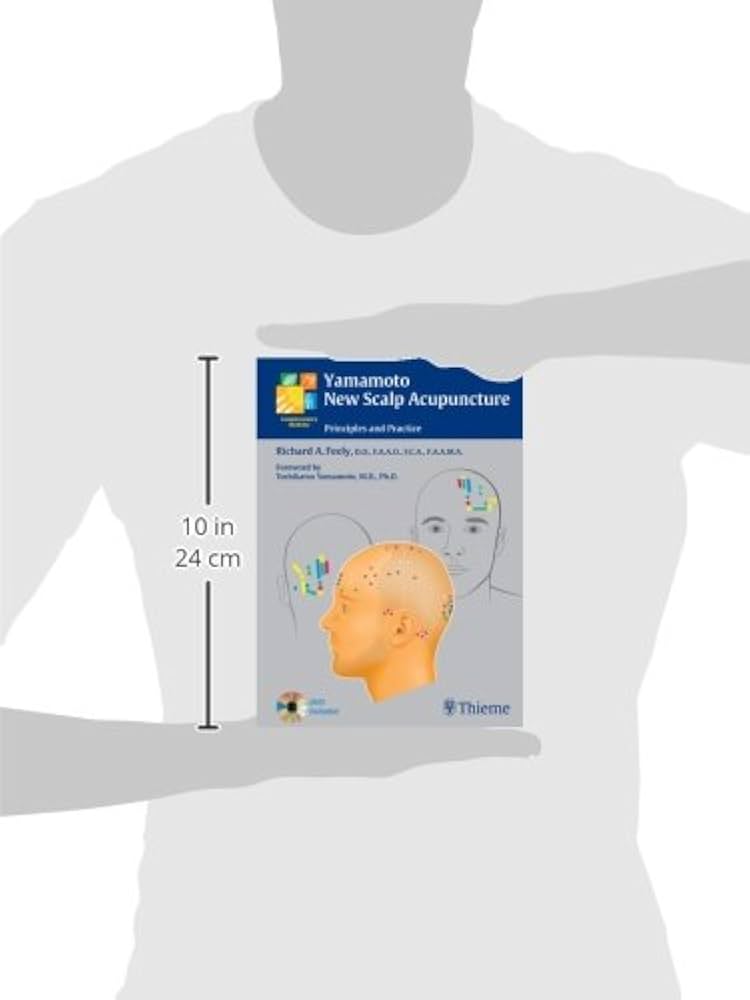 Yamamoto New Scalp Acupuncture: Principles and Practice