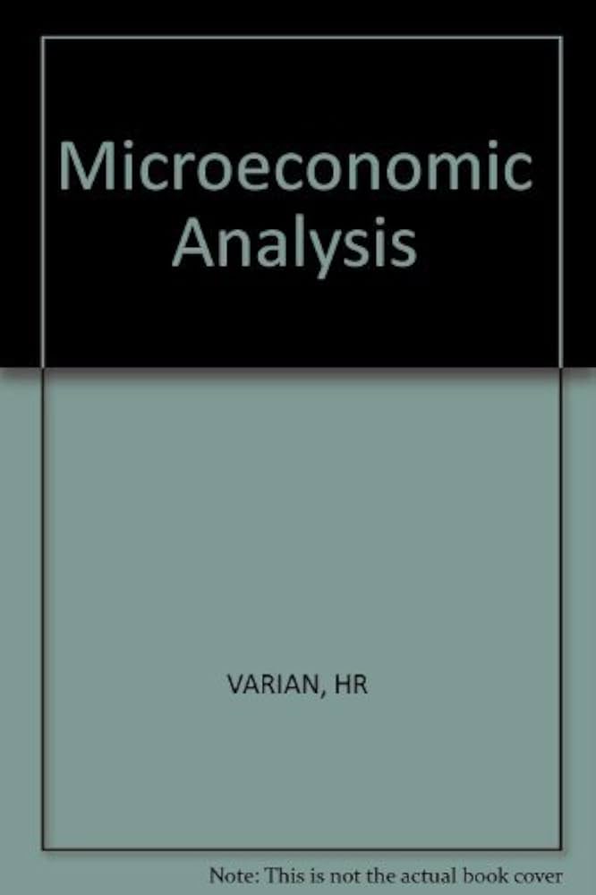 Microeconomic analysis: Hal R. Varian: 9780393090369: Amazon.com