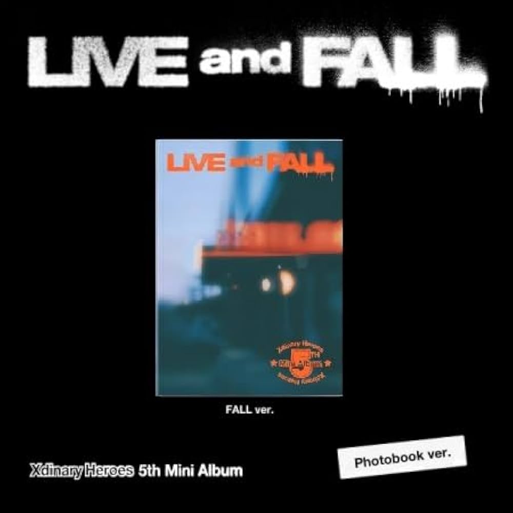 JYP, JYP, JYP - Xdinary Heroes [ LIVE and FALL ] 5th Mini Album