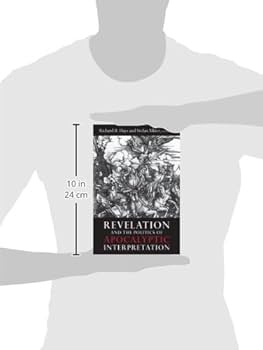 Revelation and the Politics of Apocalyptic Interpretation: Hays