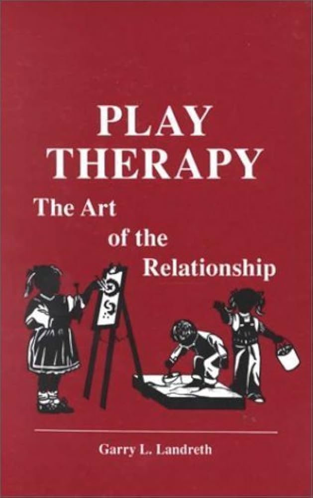Amazon.com: Play Therapy: The Art Of The Relationship by Garry L