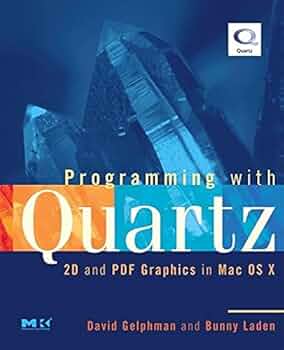 Programming with Quartz: 2D and PDF Graphics in Mac OS X (The