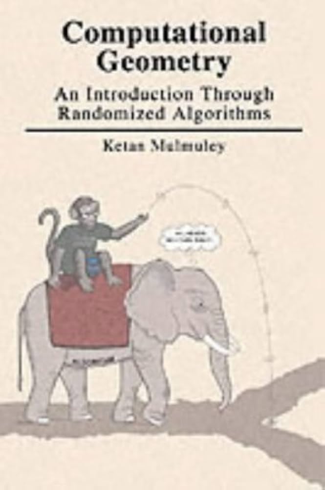 Computational Geometry: An Introduction Through Randomized