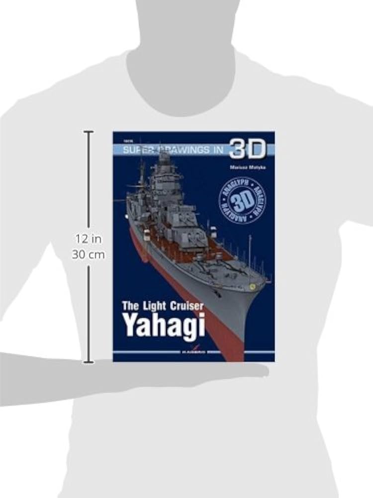 The Light Cruiser Yahagi (Super Drawings in 3D): Motyka, Mariusz