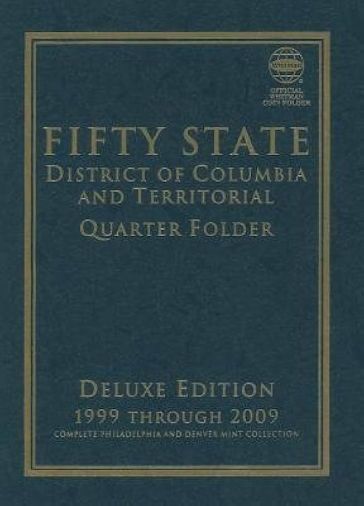 Fifty State Commemorative Quarter Folder( 1999 Through 2008