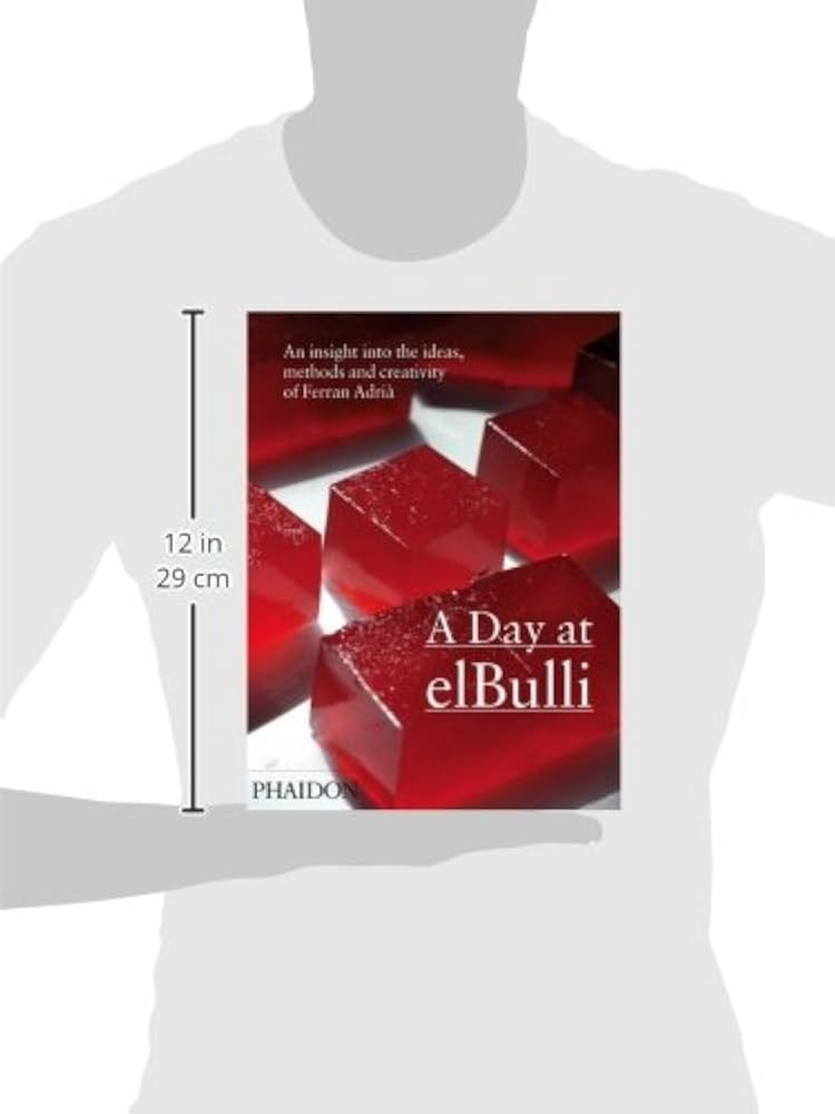 A Day at elBulli: An insight into the ideas, methods and