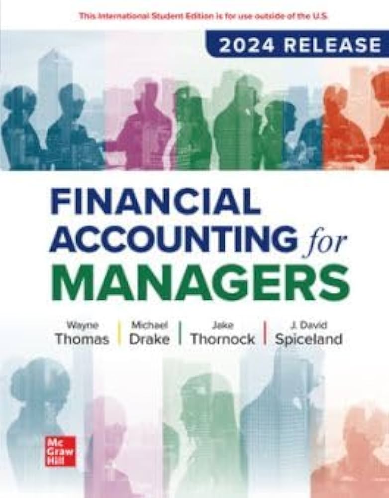 Financial Accounting for Managers: 2024 Release ISE: David
