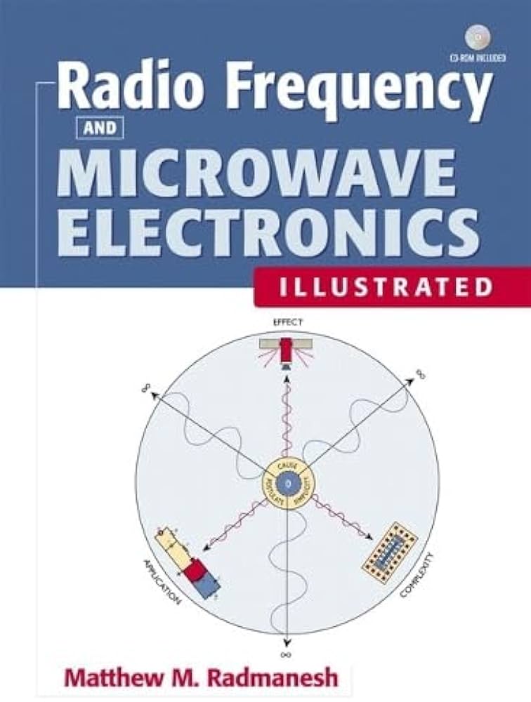 Radio Frequency and Microwave Electronics Illustrated: Radmanesh