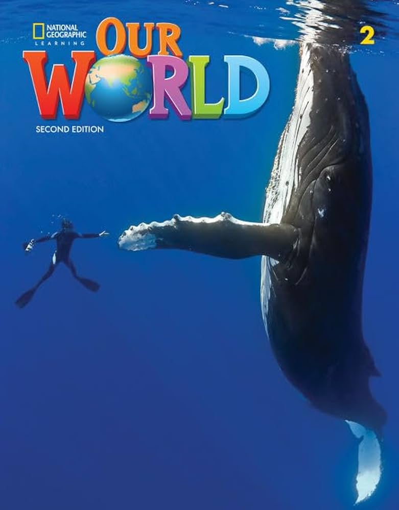 Amazon | Our World (National Geographic Learning: Our World, 2