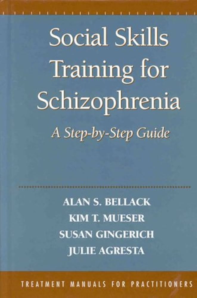 Social Skills Training for Schizophrenia: A Step-by-Step Guide