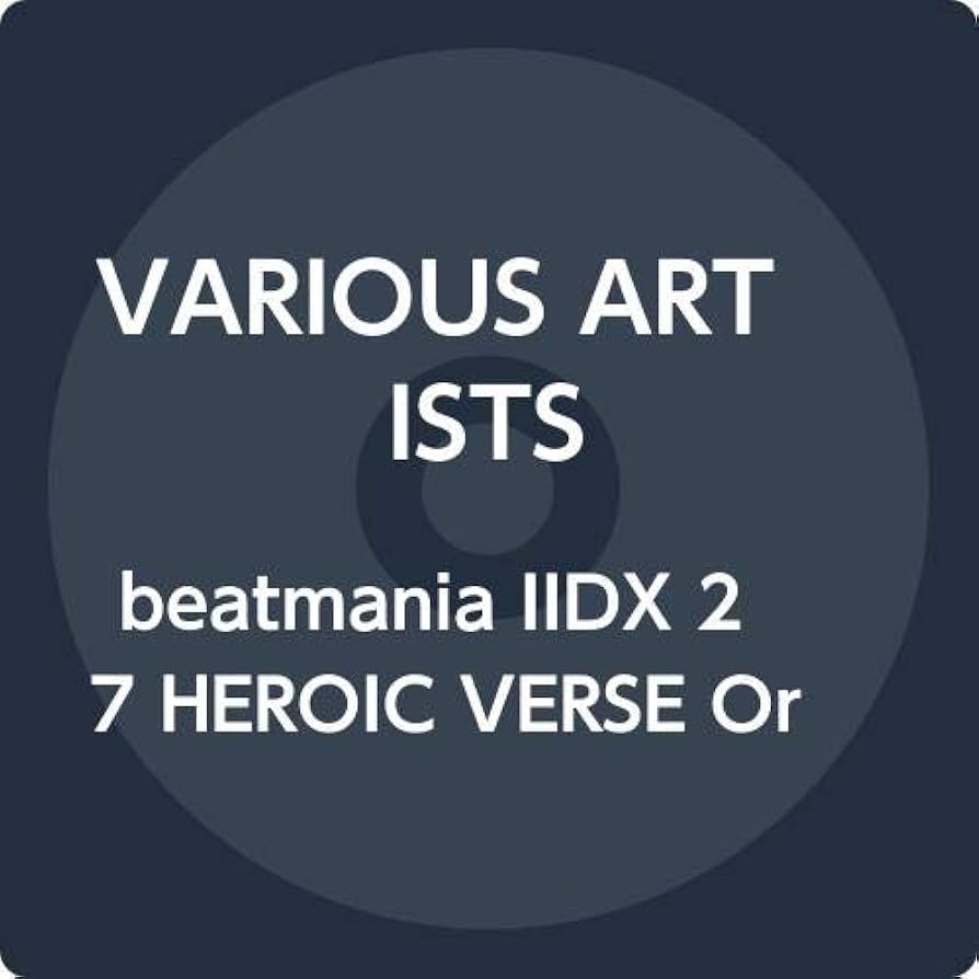 Amazon | beatmania IIDX 27 HEROIC VERSE Original Soundtrack(特典