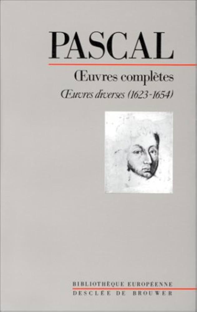 BLAISE PASCAL : OEUVRES COMPLÈTES T02 : PASCAL,BLAISE: Amazon.ca