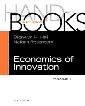 Handbook of the Economics of Innovation (Volume 1): 9780444519955
