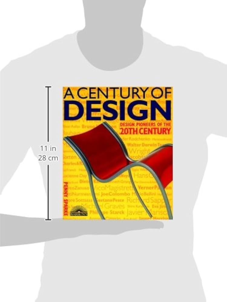 A Century of Design: Design Pioneers of the 20th Century: Sparke