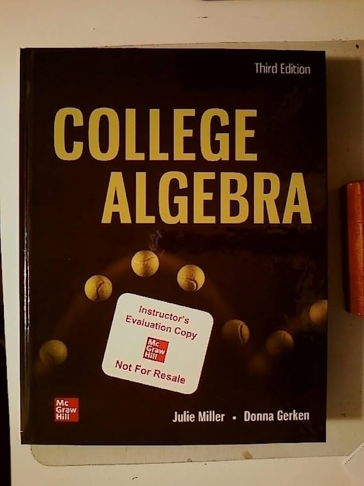 College Algebra: Miller, Julie, Gerken, Donna: 9781260260434