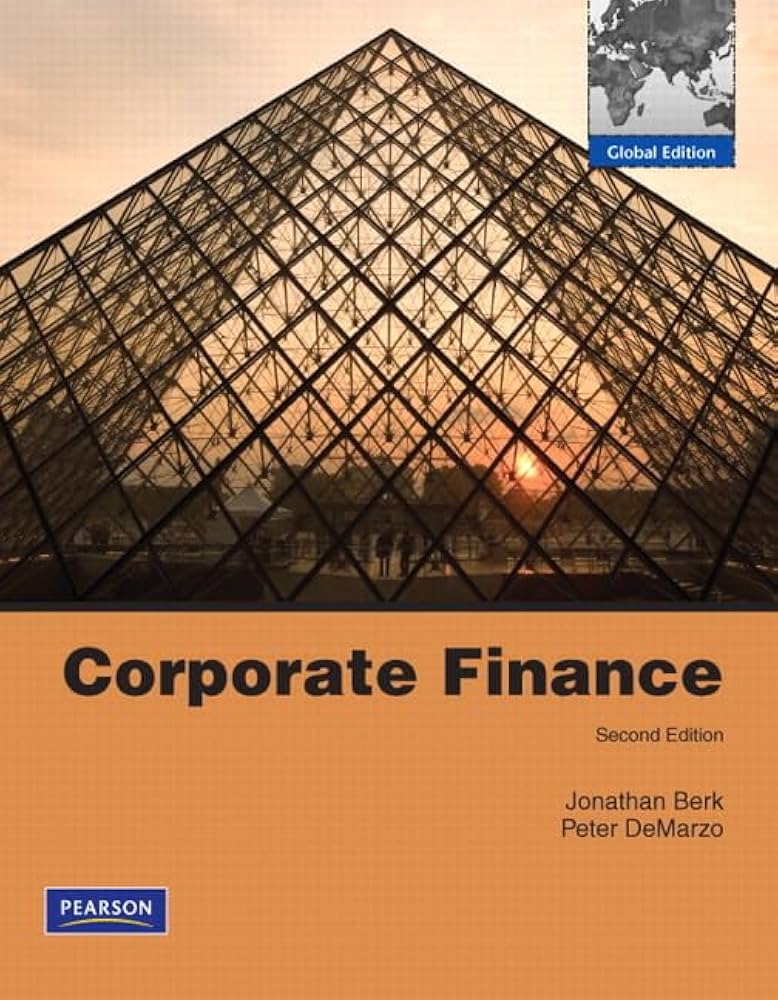 Corporate Finance: Global Edition: Berk Jonathan, Peter DeMarzo