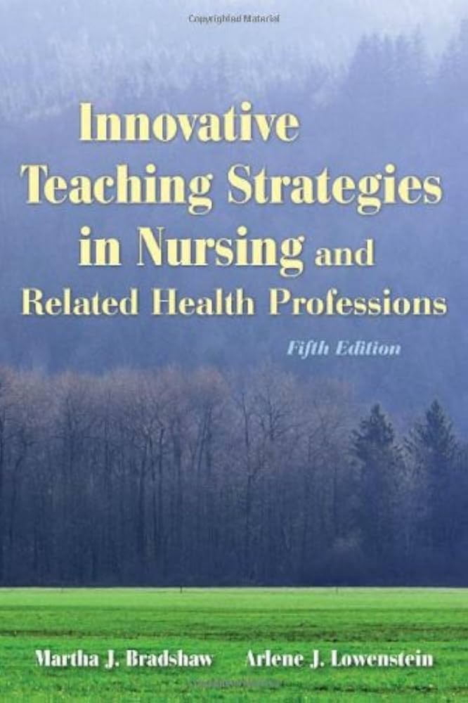 Innovative Teaching Strategies in Nursing and Related Health