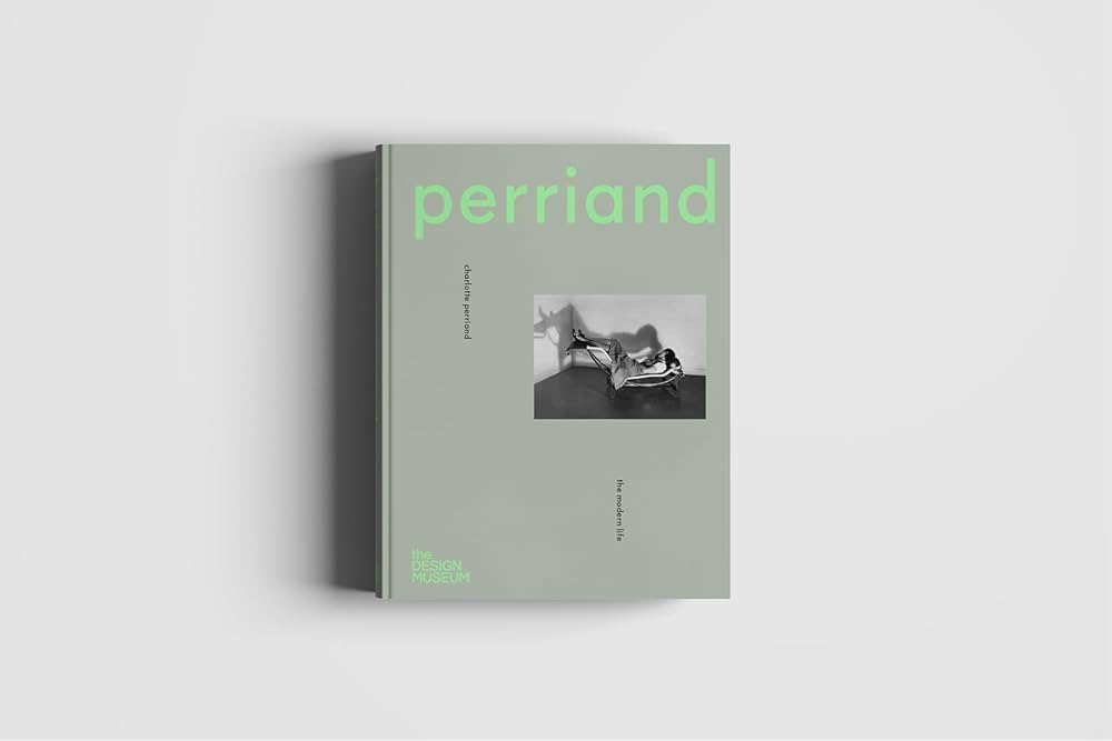 Amazon | Charlotte Perriand: The Modern Life | Perriand, Charlotte