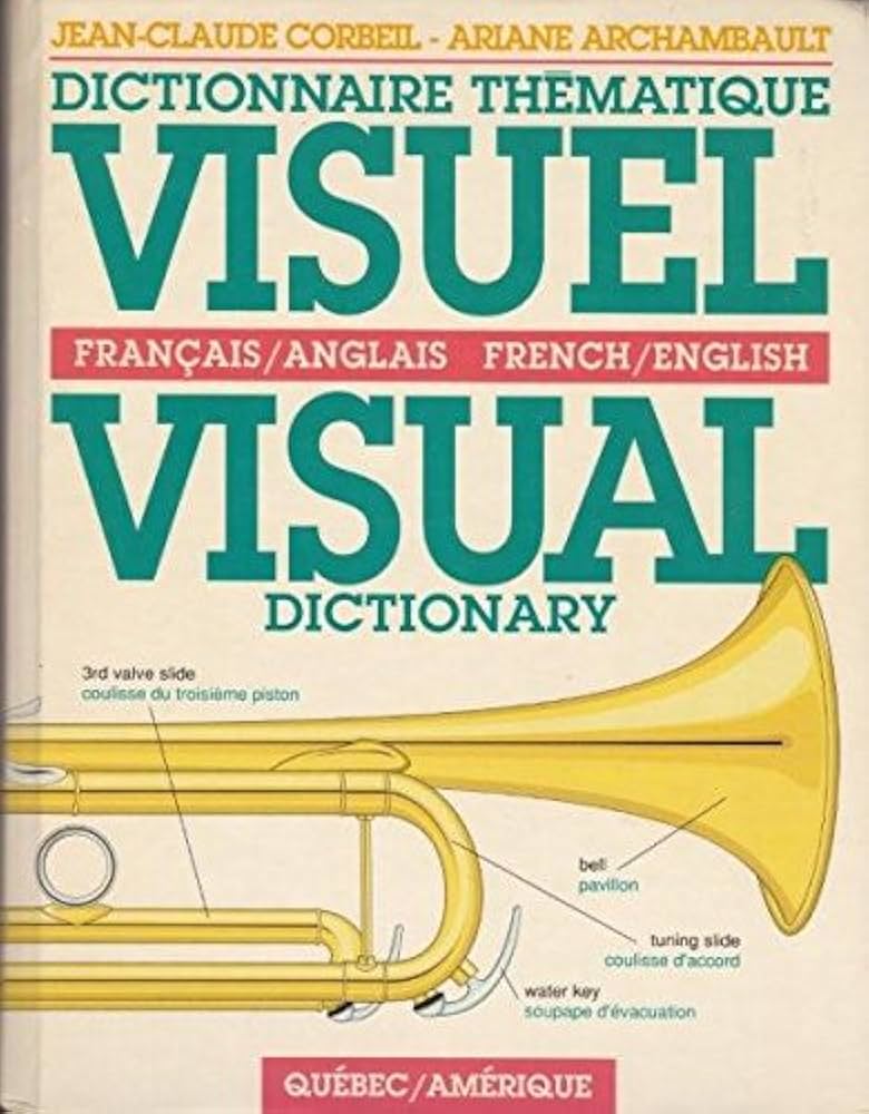 Visual Dictionary / Dictionnaire Visuel: Jean-Claude Corbeil