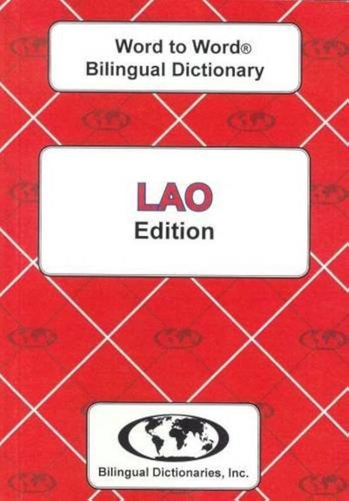 English-Lao & Lao-English Word-to-Word Dictionary: Suitable for
