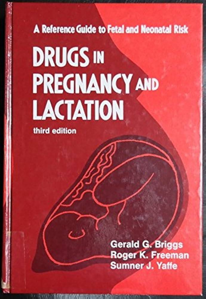 Drugs in Pregnancy and Lactation: Sumner J. Yaffe: 9780683010596