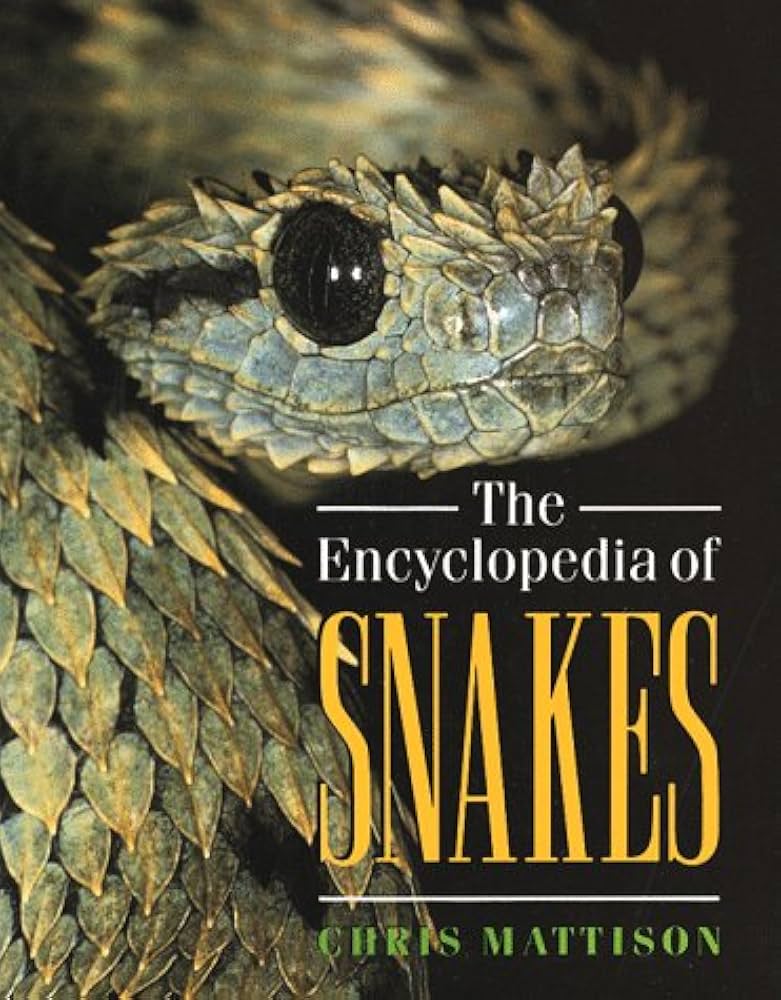 The Encyclopedia of Snakes: Chris Mattison: 9780816030729: Amazon