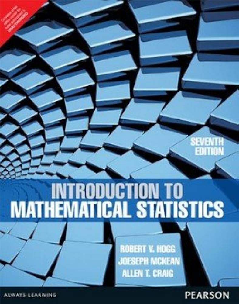 Introduction to Mathematical Statistics: Hogg Craig: 9789332519114