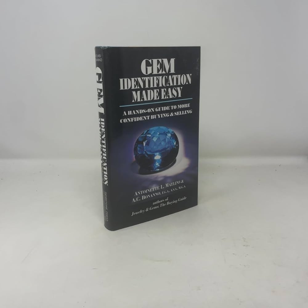 Gem Identification Made Easy, 1st Edition: A Hands-On Guide to
