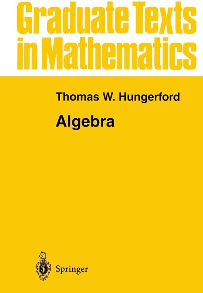 Amazon | Algebra (Graduate Texts in Mathematics, 73) | Hungerford