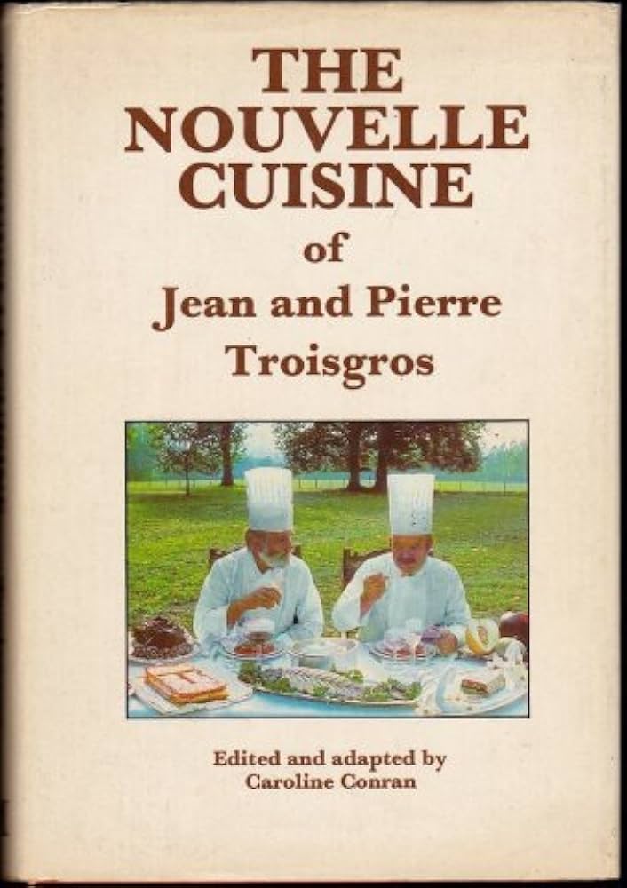 Amazon.com: The Nouvelle Cuisine of Jean and Pierre Troisgros