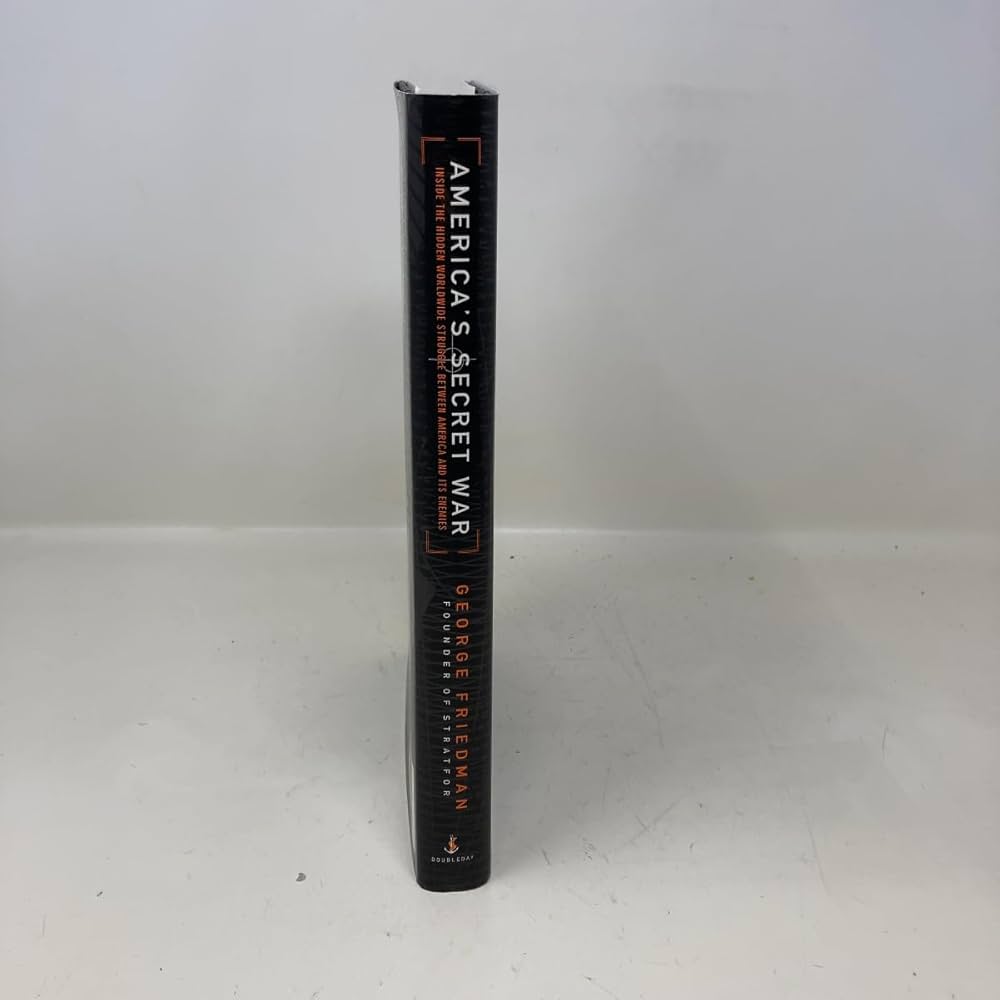 America's Secret War: Inside the Hidden Worldwide Struggle Between