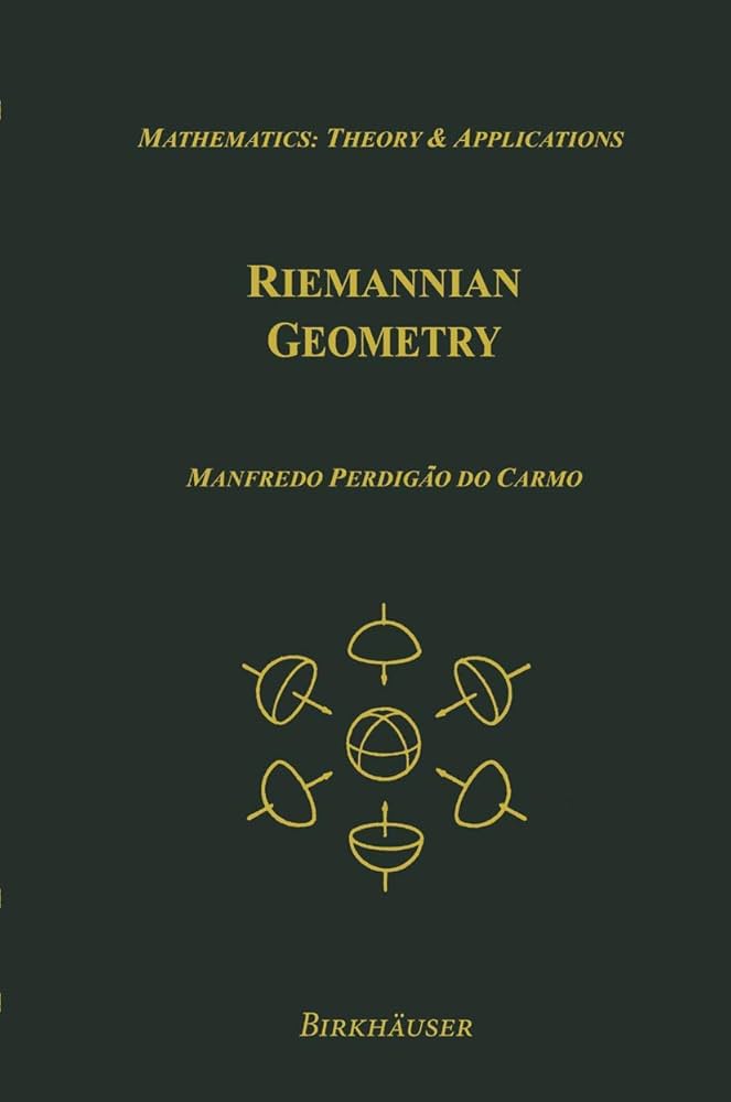 Riemannian Geometry: Manfredo Perdigao do Carmo, Francis Flaherty