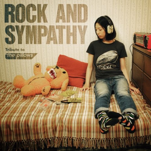 Amazon.co.jp: ROCK AND SYMPATHY -tribute to the pillows- V.A.