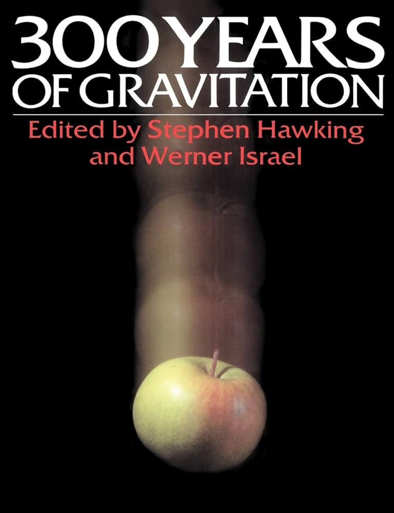 Three Hundred Years of Gravitation: Stephen W. Hawking, Werner