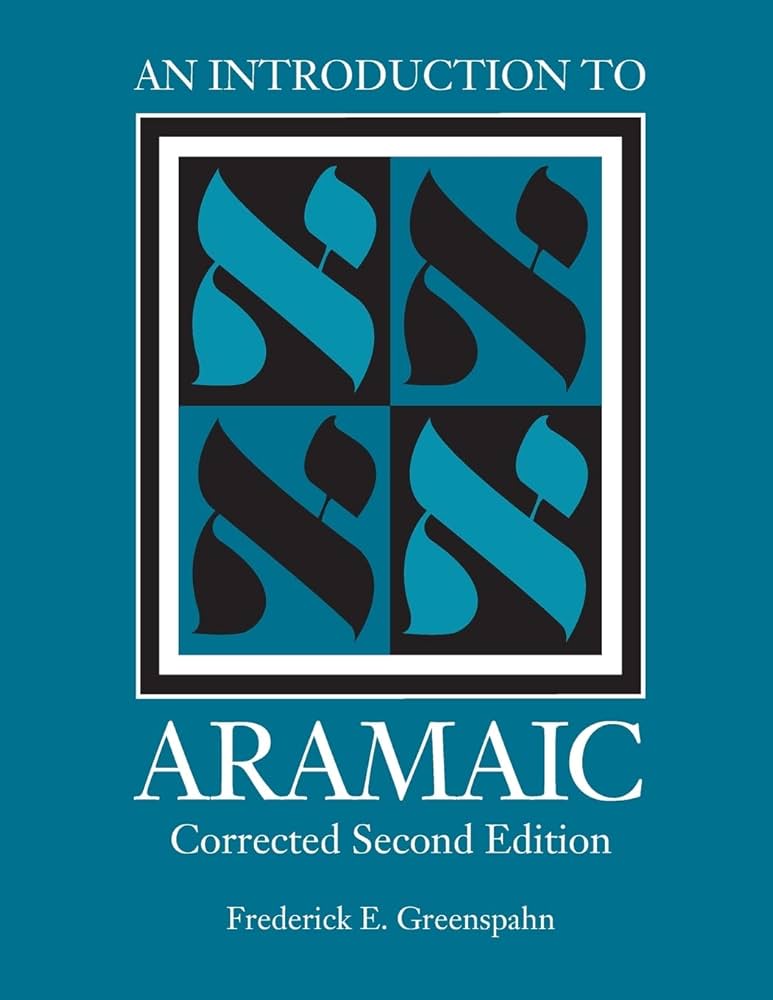 An Introduction to Aramaic, Second Edition (Resources for Biblical