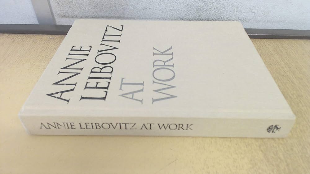 Annie Leibovitz at Work: Leibovitz, Annie, Profusely illustrated