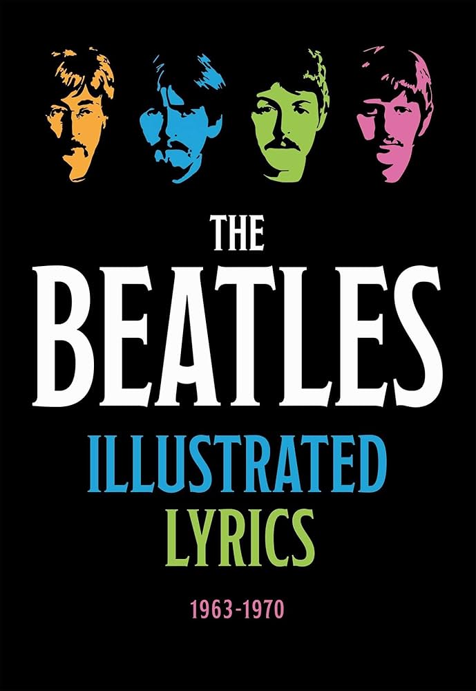 Amazon.com: The Beatles Illustrated Lyrics: 1963-1970