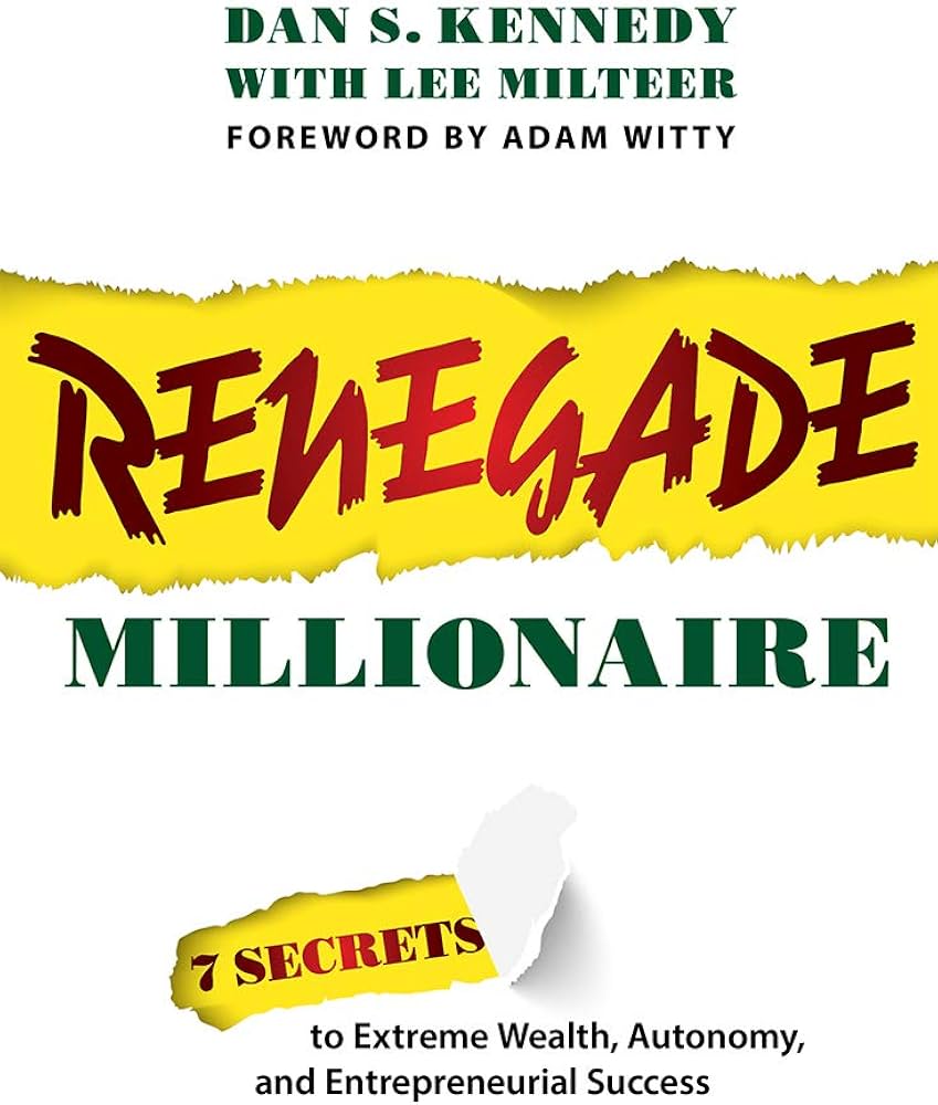 Amazon.com: Renegade Millionaire: 7 Secrets To Extreme Wealth