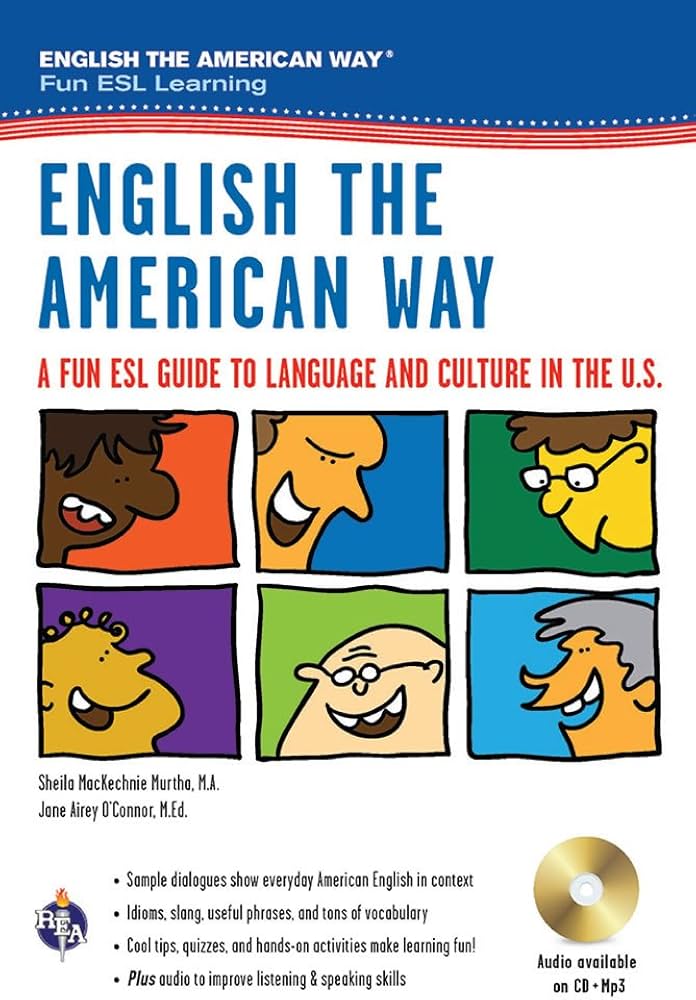 English the American Way: A Fun ESL Guide to Language & Culture in
