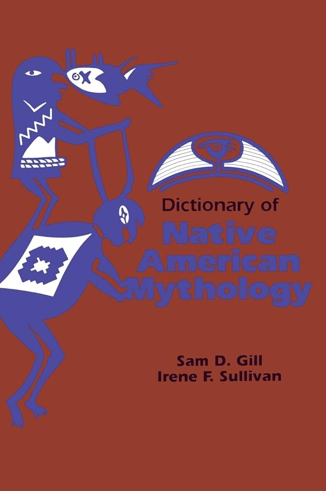 Amazon.com: Dictionary of Native American Mythology: 9780874366211