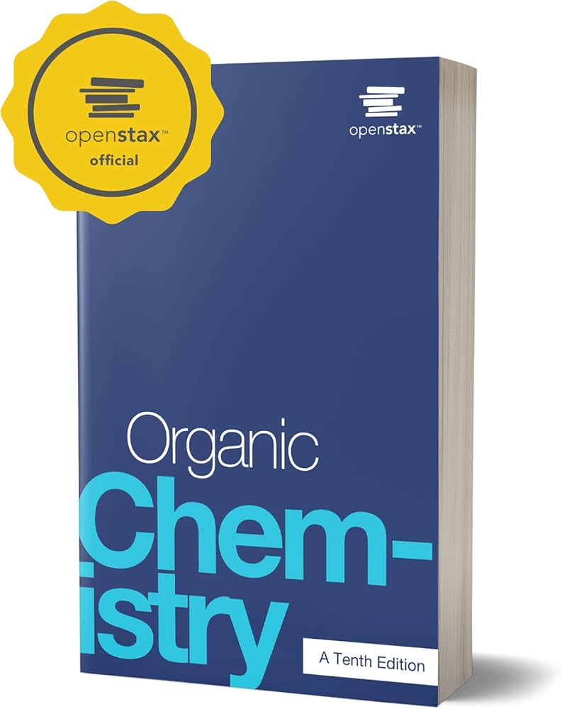 Organic Chemistry: Official OpenStax by John McMurry 10th Ed